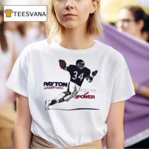 Walter Payton Sweetness Chicago Bears Poetry And Power T Shirt