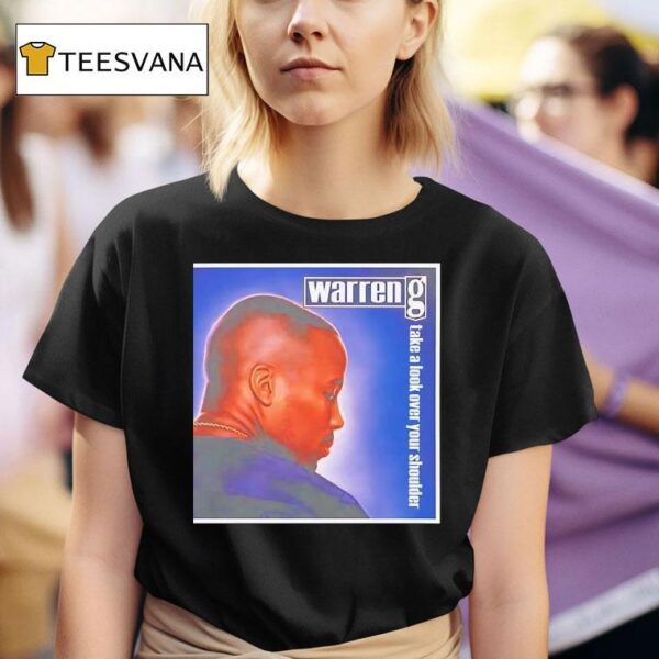 Warren G Take A Look Over Your Shoulder T Shirt
