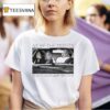 We Re The Misfits Our Songs Are Better T Shirt