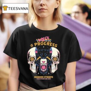 Wreck In Progress These Streets Are Ours Modern Streets T Shirt