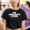 Zack Ryder I M Chelsea S Liver T Shirt