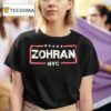 Zohran Nyc T Shirt
