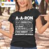 A A Ron Where Are You Where Is A A Ron Right Now No A A Ron Huh Well You Better Be Sick T Shirt