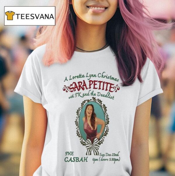 A Loretta Lynn Christmas Ft Sara Petite The Casbah San Diego Ca T Shirt
