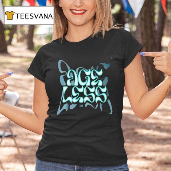 Ageless Define Legacy T Shirt