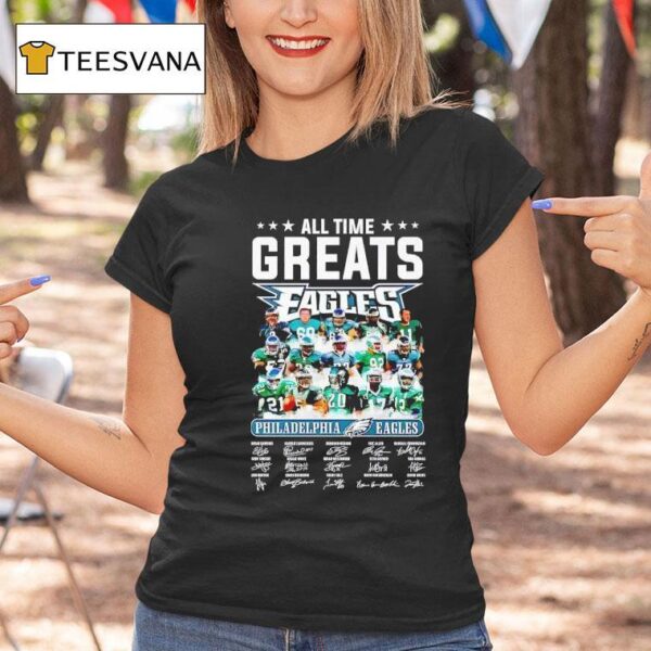 All Time Greats Philadelphia Eagles Signatures T Shirt