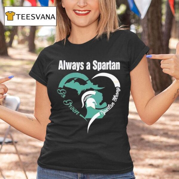 Always A Michigan State Spartans Mens Basketball T Shirt