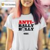 Anti Rally Rally Swipe T Shirt