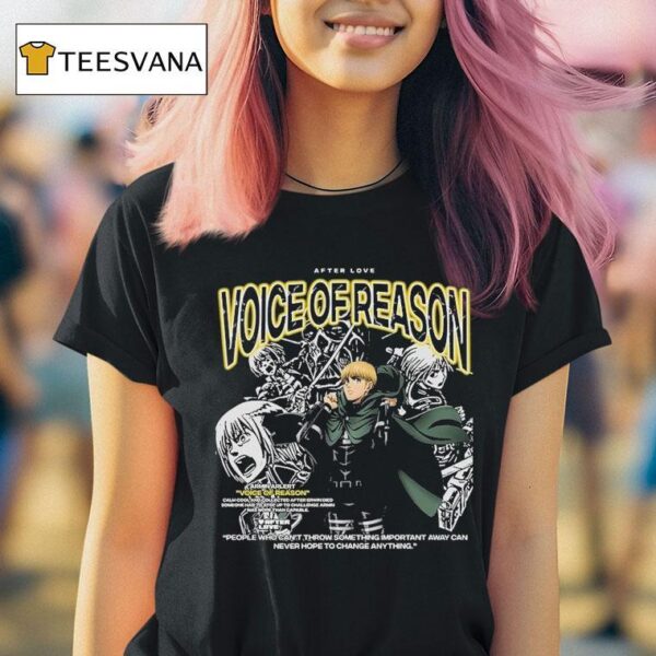 Armin Arlert Voice Of Reason Attack On Titan After Love T Shirt