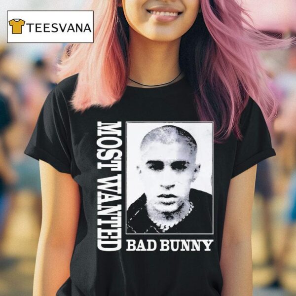 Bad Bunny Most Wanted Tour Dates T Shirt