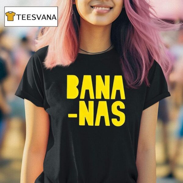 Bana Nas T Shirt