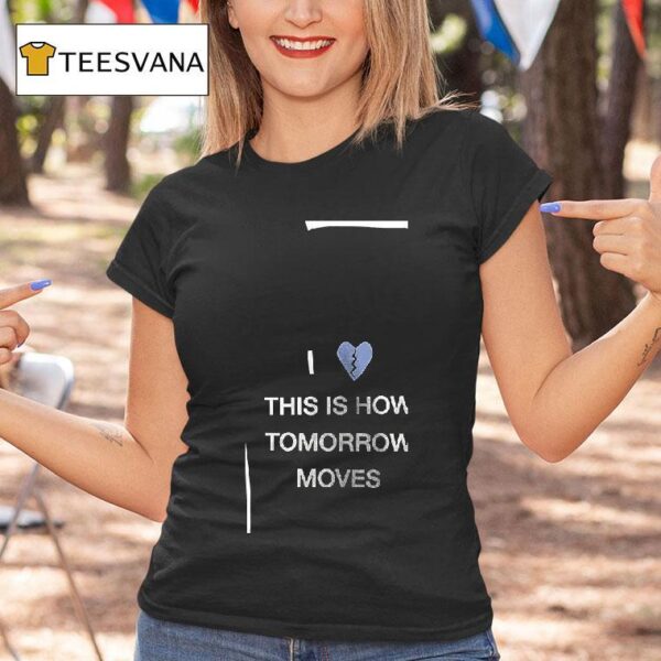 Beabadoobee I Heart Tour This Is How Tomorrow Moves T Shirt
