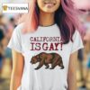 Bear California Is Gay T Shirt