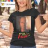 Better Call George Floyd T Shirt
