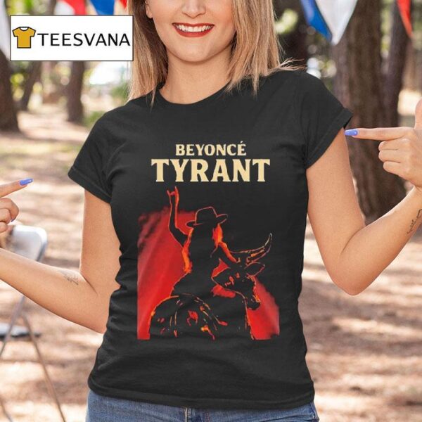 Beyonce Tyrant Cowboy Carter Tour T Shirt