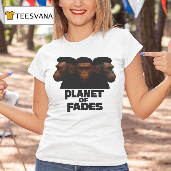 Bigfoots Planet Of Fades T Shirt