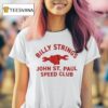Billy Strings John St Paul Speed Club T Shirt