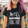 Black Pontiac Love Is Calling Summer Tour Dates T Shirt