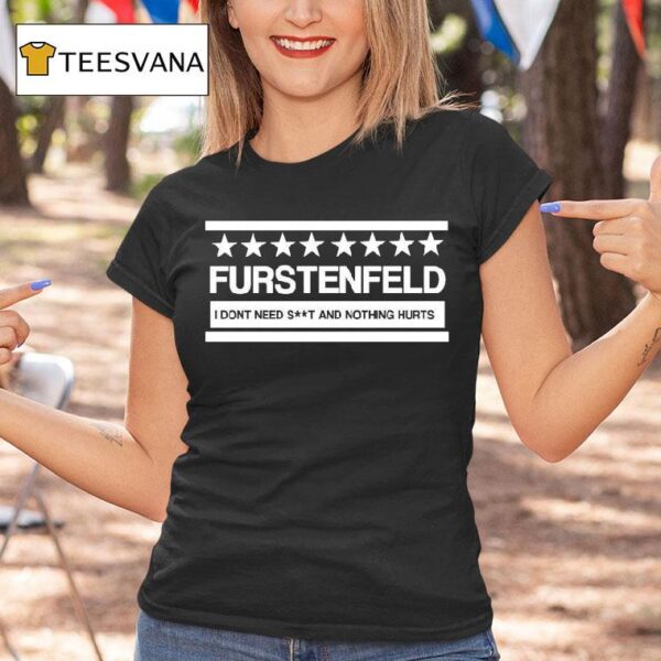 Blue October Furstenfeld I Don T Need Shit And Nothing Hurts Star T Shirt