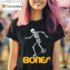 Bones Skboard Skeleton T Shirt