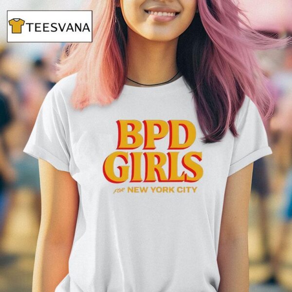 Bpd Girls For New York City T Shirt