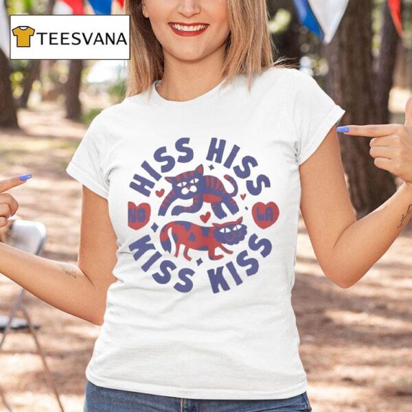 Cat Hiss Hiss Kiss Kiss T Shirt