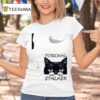 Cat Personal Stalker T Shirt