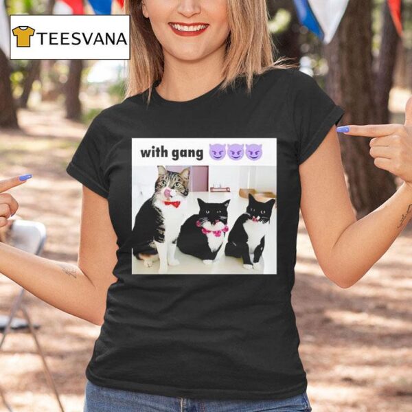 Cats With Gang T Shirt