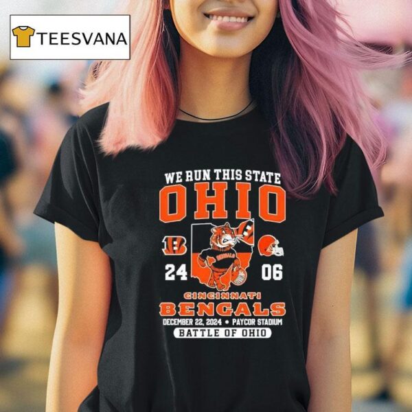 Cincinnati Bengals We Run This State Ohio Battle Of Ohio T Shirt
