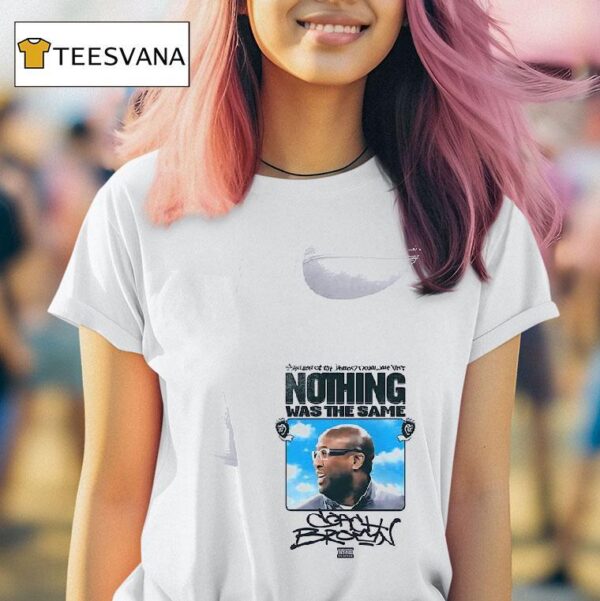 Coach Brown Nothing Was The Same T Shirt