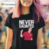 Curt Cignetti Never Daunted Indiana Hoosiers T Shirt
