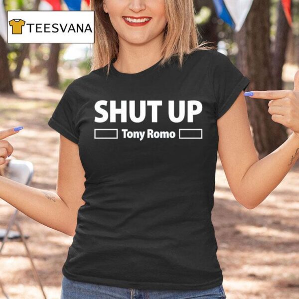 Dan Campbell Shut Up Tony Romo Detroit Lions T Shirt