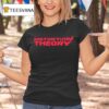 Distortion Theory T Shirt