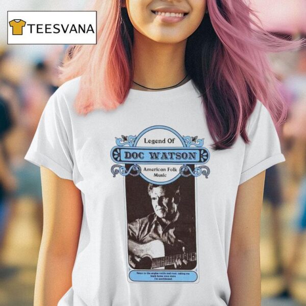 Doc Watson Legend Of American Folk Music T Shirt
