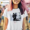 Dog Say Less T Shirt