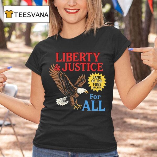 Eagle Liberty And Justice For All T Shirt