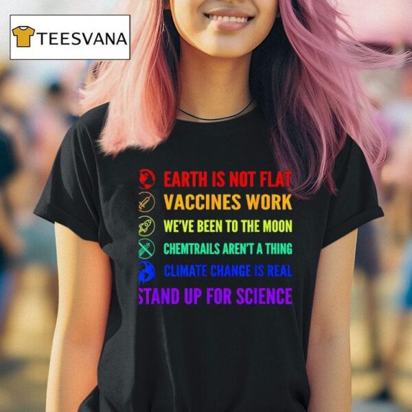 Earth Is Not Flat Vaccines Work Moon Science T Shirt