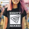 Eighty Sixed Rated T Shirt