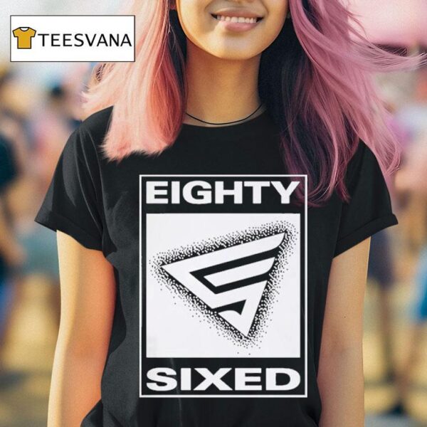 Eighty Sixed Rated T Shirt