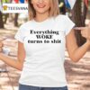 Elon Musk Everything Woke Turns To Shi T Shirt