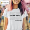 Equal Rights Equal Lefts Just Pearly Things T Shirt