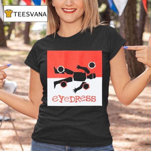 Eyedress Slinger T Shirt