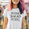 Feinkost Kolinski Besser Jetzt Als Peter T Shirt