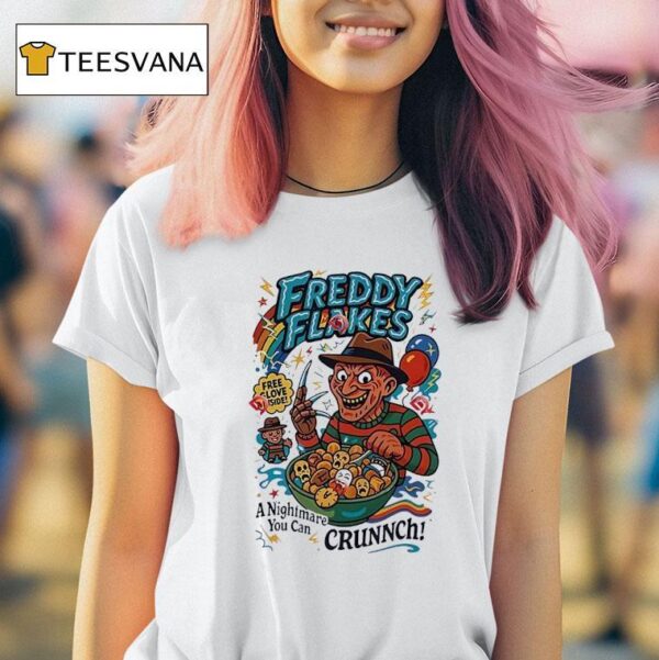 Freddy Krueger Flakes A Nightmare You Can Crunnch T Shirt