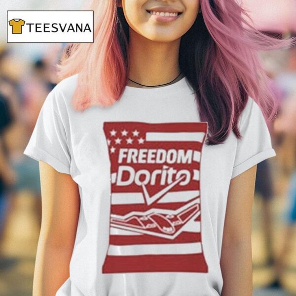 Freedom Dorito B T Shirt