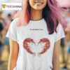 Friendshrimp Hear T Shirt