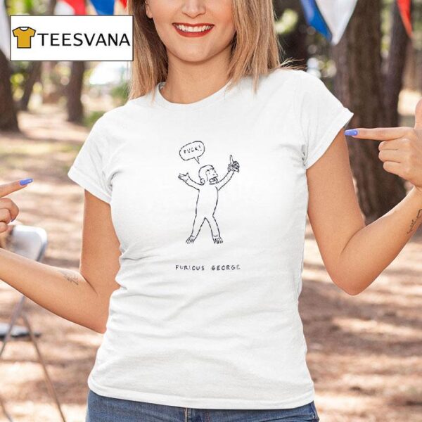 Fuck Furious George T Shirt