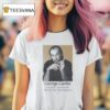 George Carlin Just When I Discovered The Meaning Of Life They Changed I T Shirt