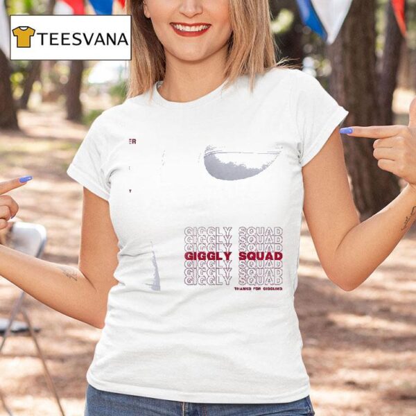 Giggly Squad Tour Thank You For Giggling Repea T Shirt