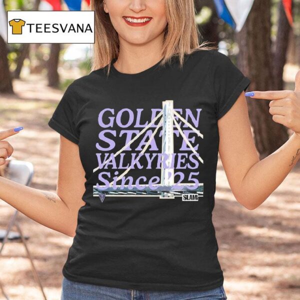 Golden State Valkyries Since Slam T Shirt